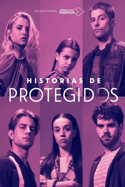 Poster Historias de Protegidos