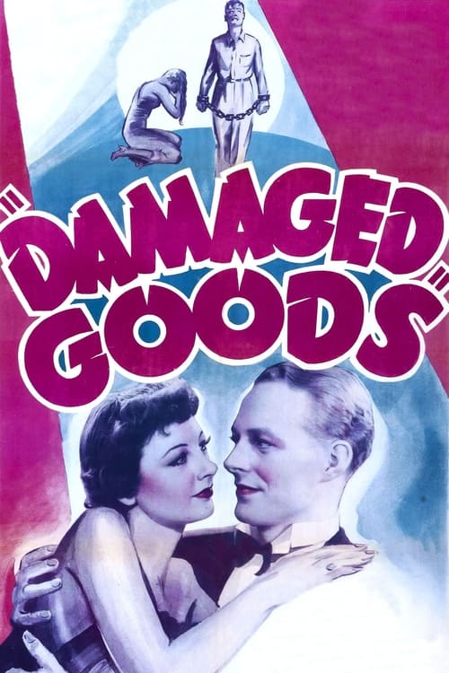 Damaged Goods Movie Poster Image