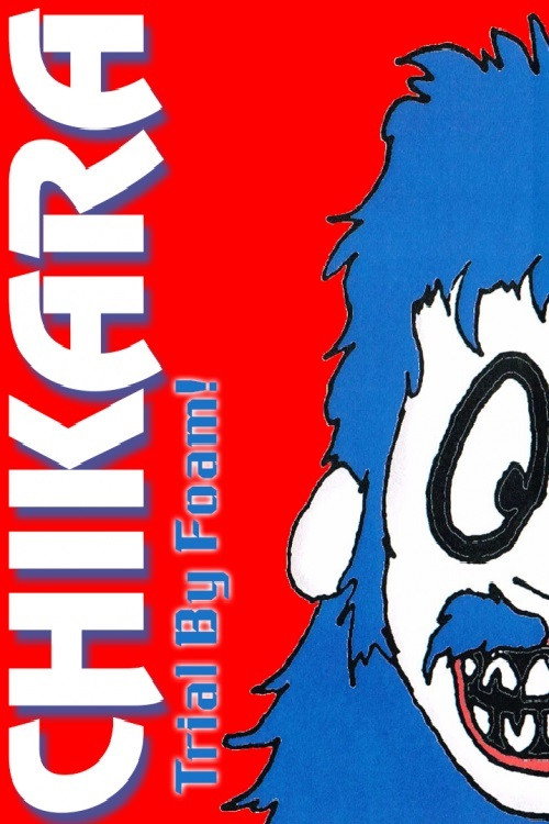 Chikara: Trial By Foam