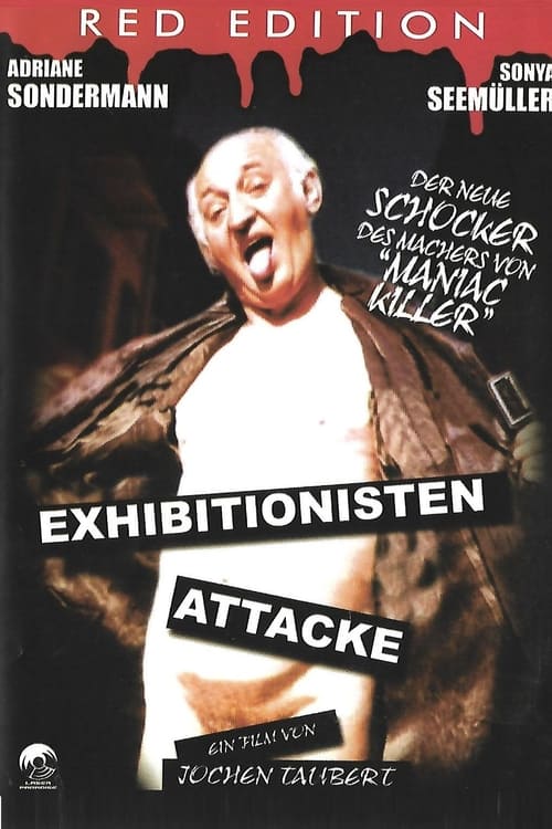 Exhibitionisten Attacke (2000) poster