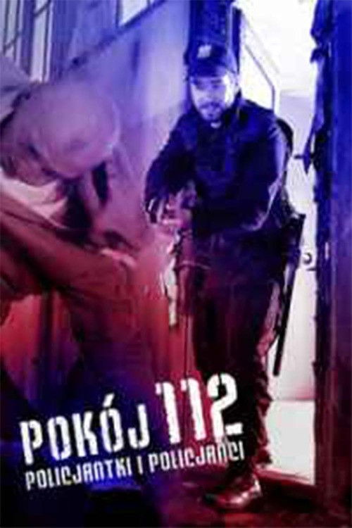 Affiche du film Pokój 112 - Policjantki i policjanci