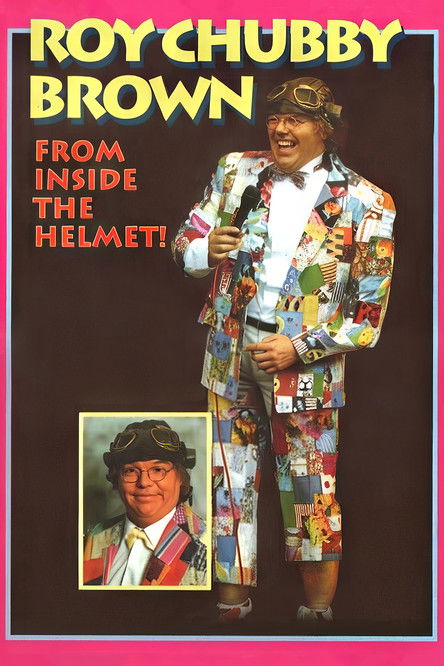 Roy Chubby Brown: From Inside the Helmet poster