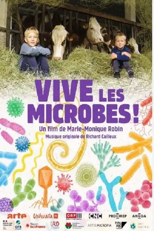 Poster image du film Vive les microbes ! Vive les microbes !