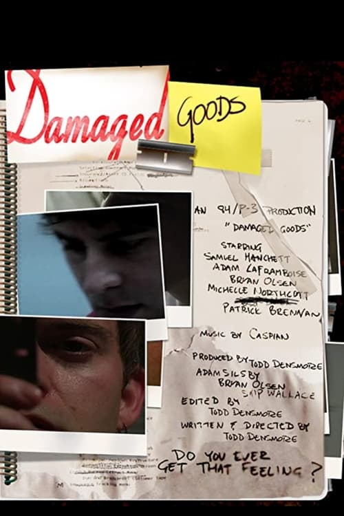 Damaged Goods (2008)
