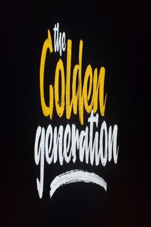 The Golden Generation (2018) poster