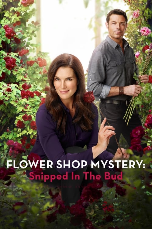 Flower Shop Mystery: Snipped in the Bud 2016