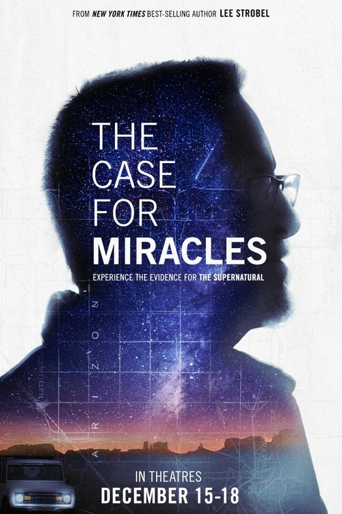 THE CASE FOR MIRACLES Movie Poster