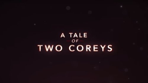 A Tale of Two Coreys See here