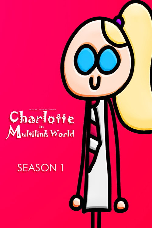 Charlotte in Multilink World Season 1