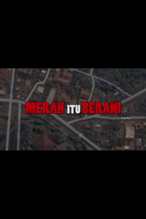 Merah Itu Berani