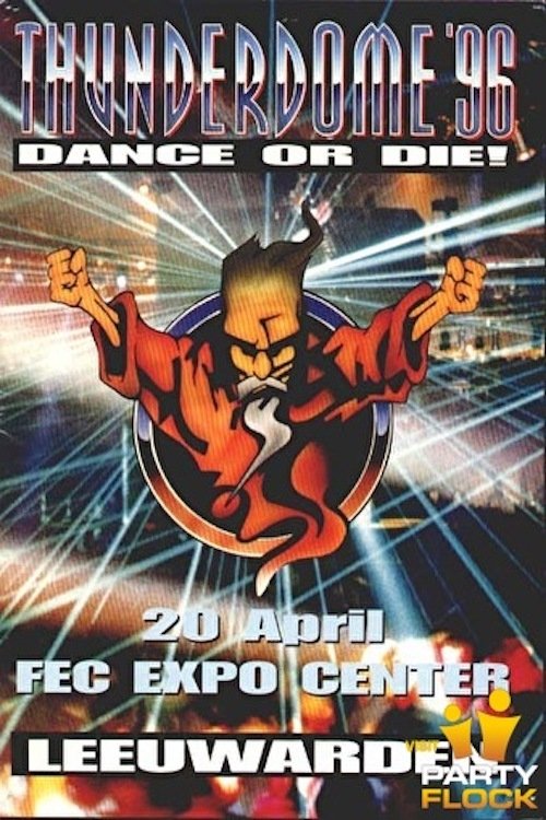 Thunderdome '96 - Dance or Die movie poster player