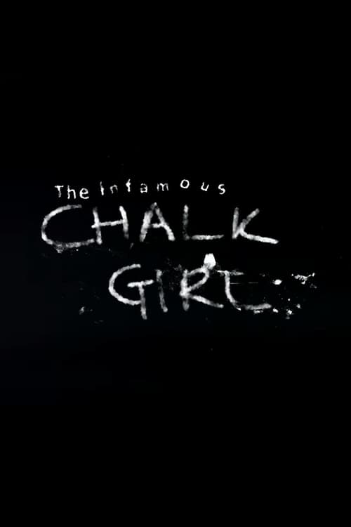 The Infamous Chalk Girl (2017) poster