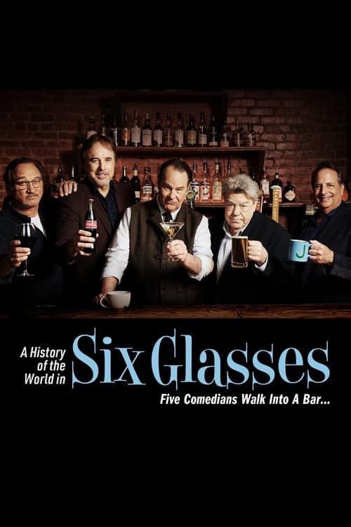 A History of the World in Six Glasses - TV Show Poster