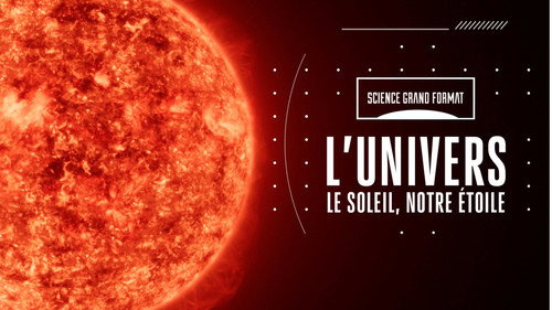 Image L'univers (1/5) — Le Soleil, notre étoile