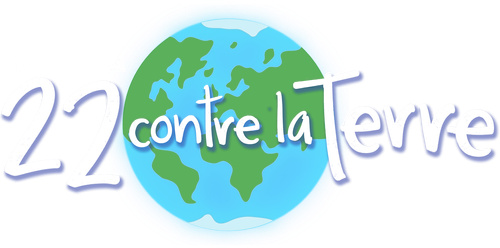 22 contre la Terre