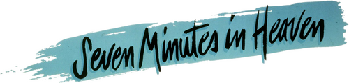 Seven Minutes in Heaven