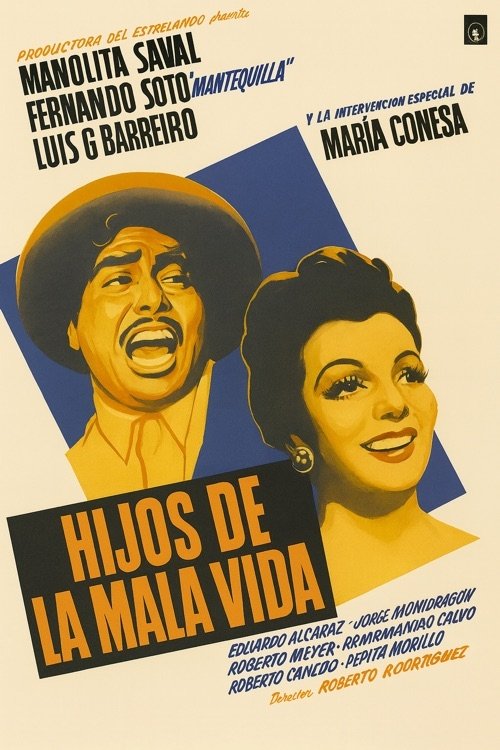 Hijos de la mala vida Poster