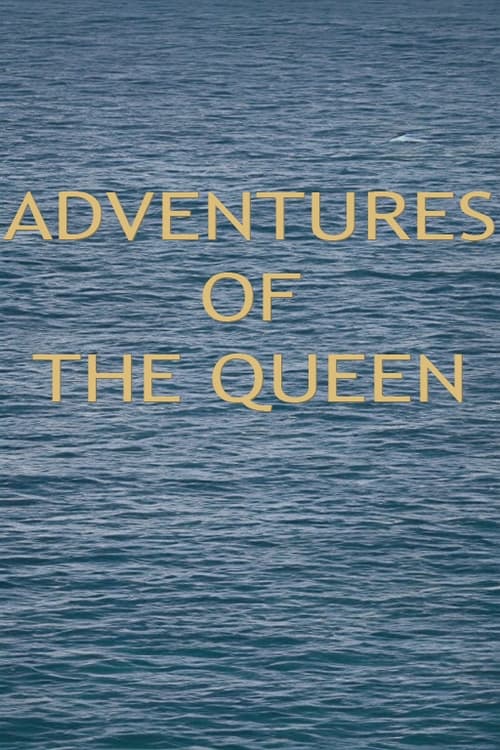 Adventures of the Queen (1975)