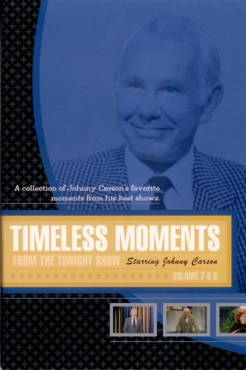 Timeless Moments from The Tonight Show Starring Johnny Carson - Volume 7 & 8