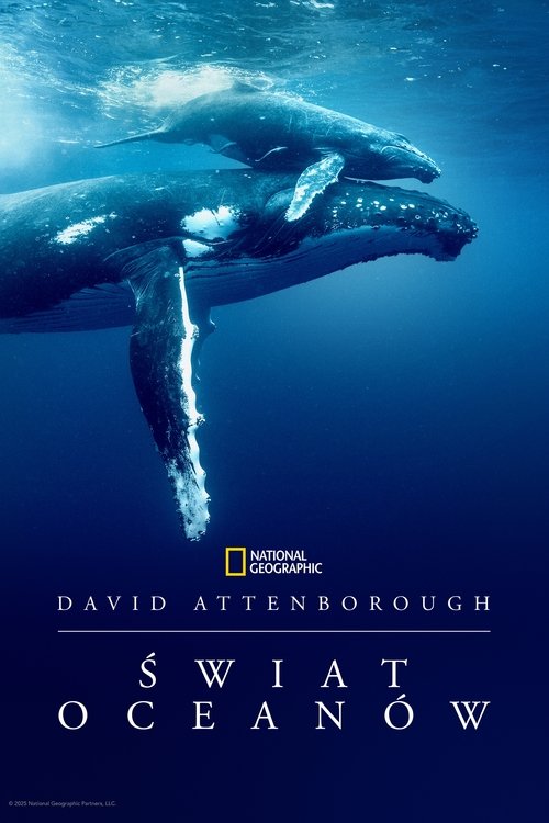 David Attenborough Świat oceanów