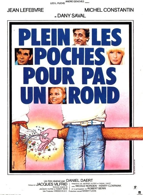Plein les poches pour pas un rond... (1978)