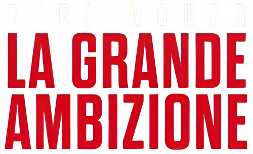 Berlinguer - La grande ambizione