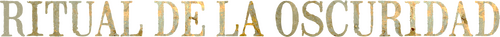 Ritual de la Oscuridad
