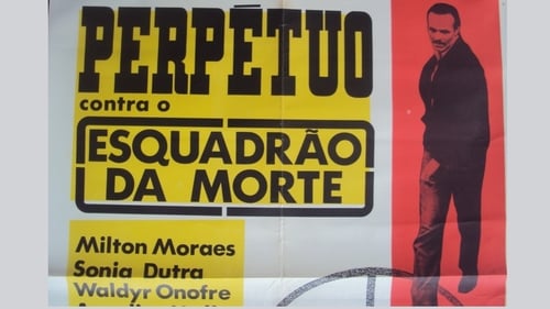 Perpétuo Contra o Esquadrão da Morte