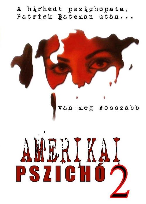 Amerikai pszichó 2. 2002