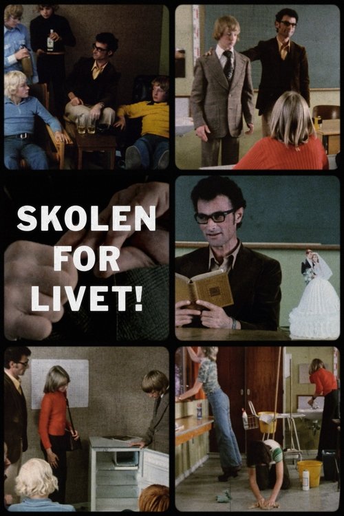 Skolen for livet! (1978)