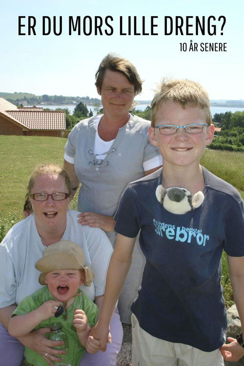 Er du mors lille dreng? - 10 år senere