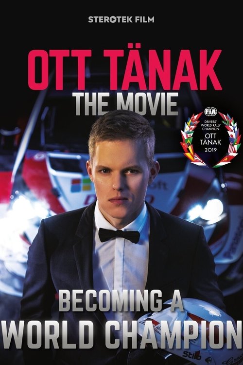 Ott Tänak - The Movie (2019)