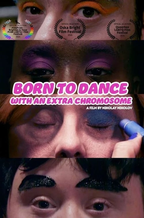 Born to Dance with an Extra Chromosome: the Drag Queens (and Kings) with Down’s Syndrome (2020)