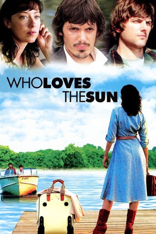Who Loves the Sun Movie Poster Image
