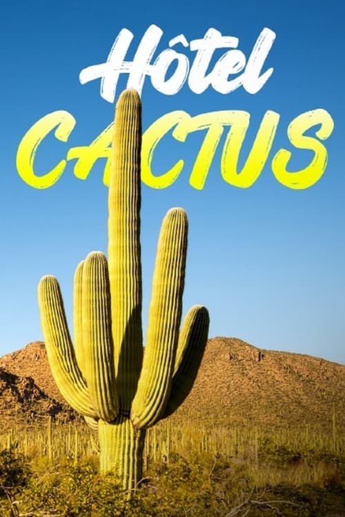 Cactus Hotel poster