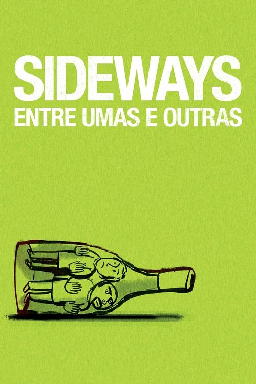 Pôster de Sideways: Entre Umas e Outras