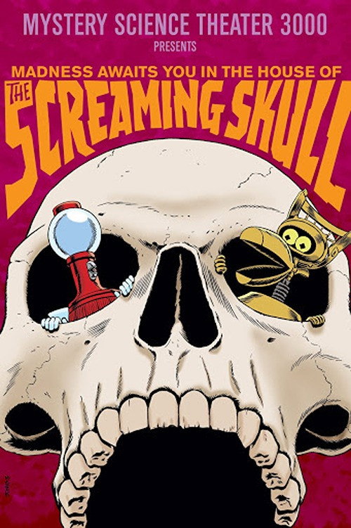 Mystery Science Theater 3000: The Screaming Skull poster