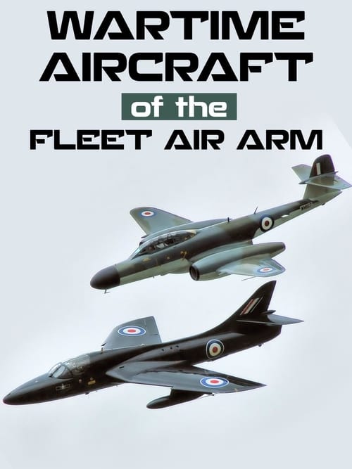 Wartime Aircraft of the Fleet Air Arm