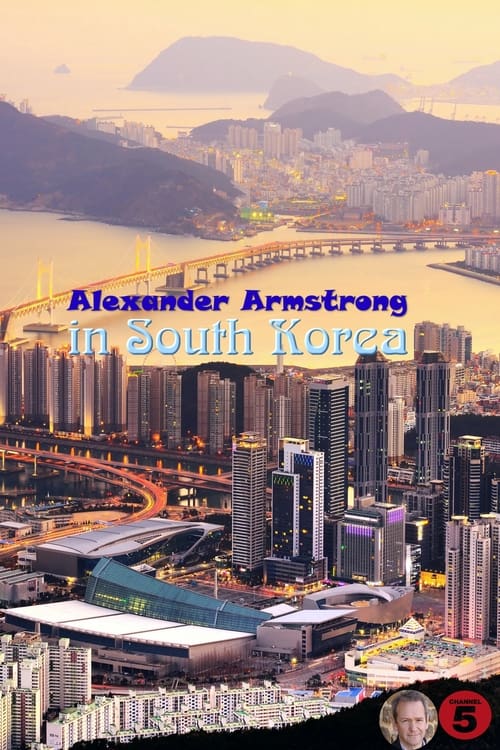 Alexander Armstrong in South Korea, S01 - (2022)