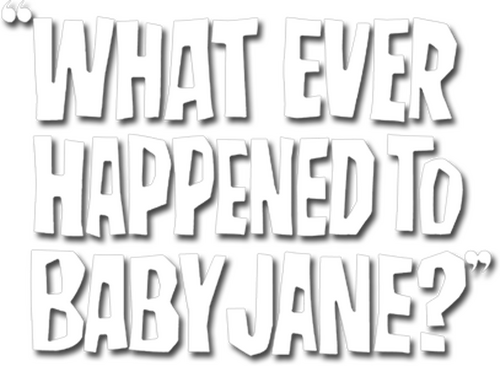 What Ever Happened to Baby Jane?