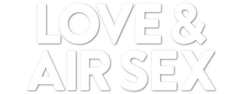 Love & Air Sex