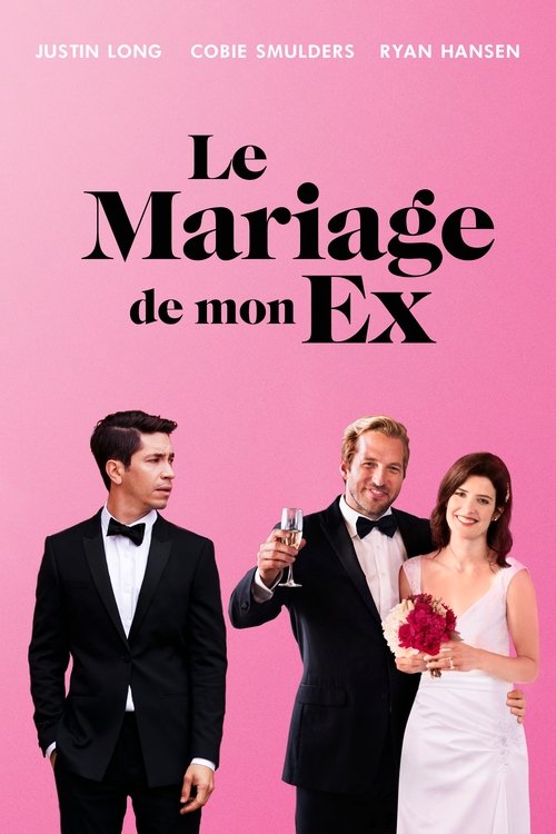 Le mariage de mon ex 2017