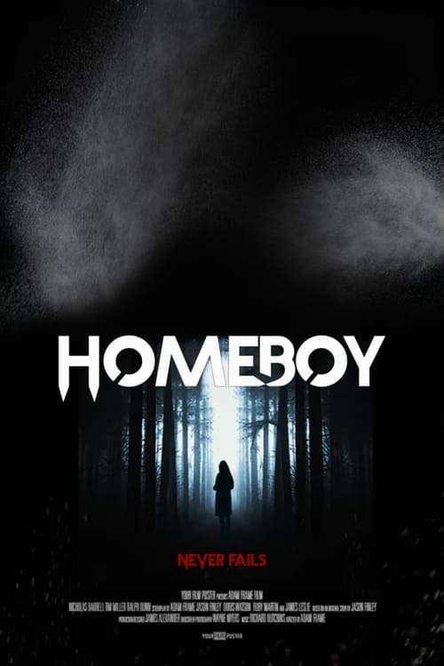 Homeboy Never Fails (2022) poster