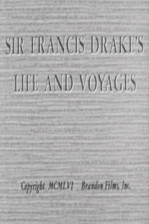 Sir Francis Drake's Life and Voyages (1956)