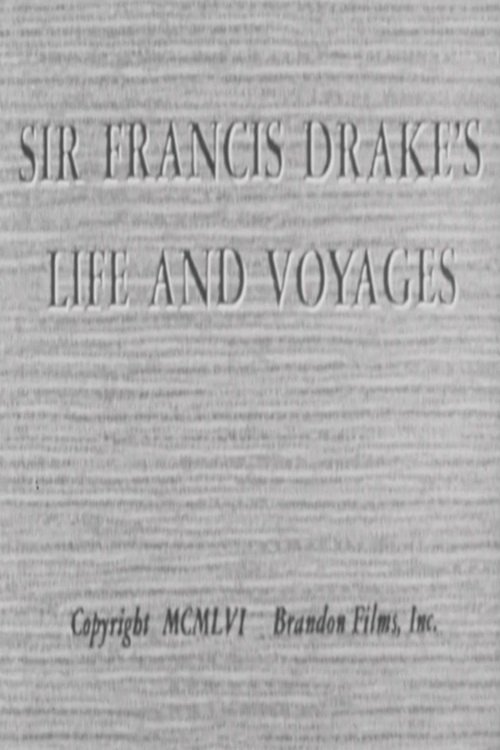 Sir Francis Drake's Life and Voyages (1956)