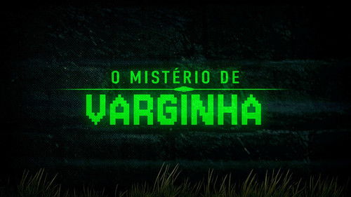 O Mistério de Varginha