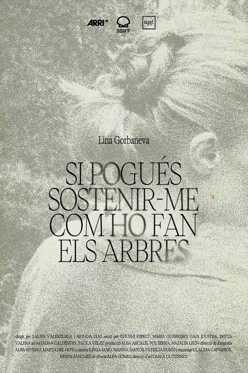 Si pogués sostenir-me com ho fan els arbres (2023)