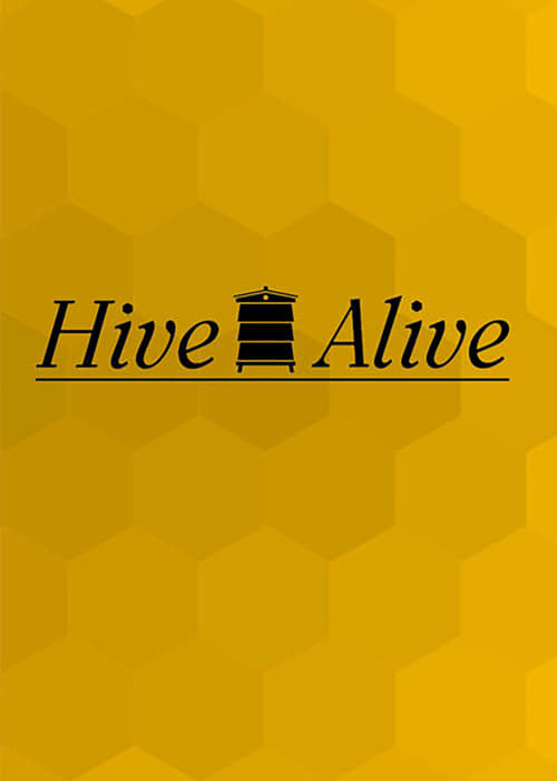 Hive Alive (2014)