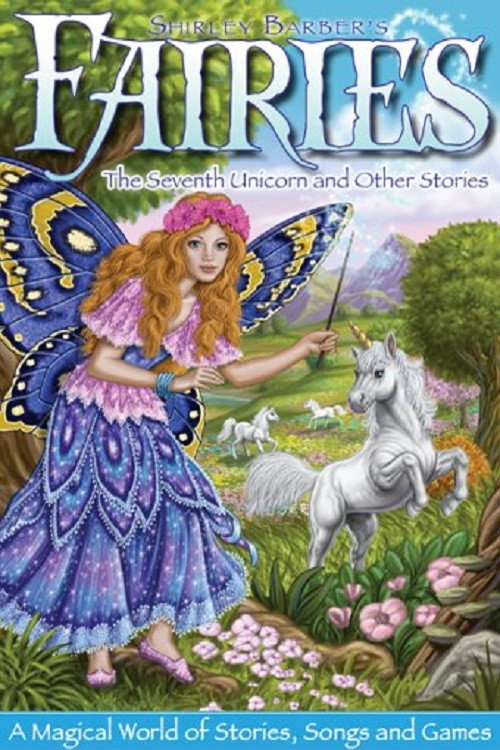 Fairies: The Seventh Unicorn and Other Stories