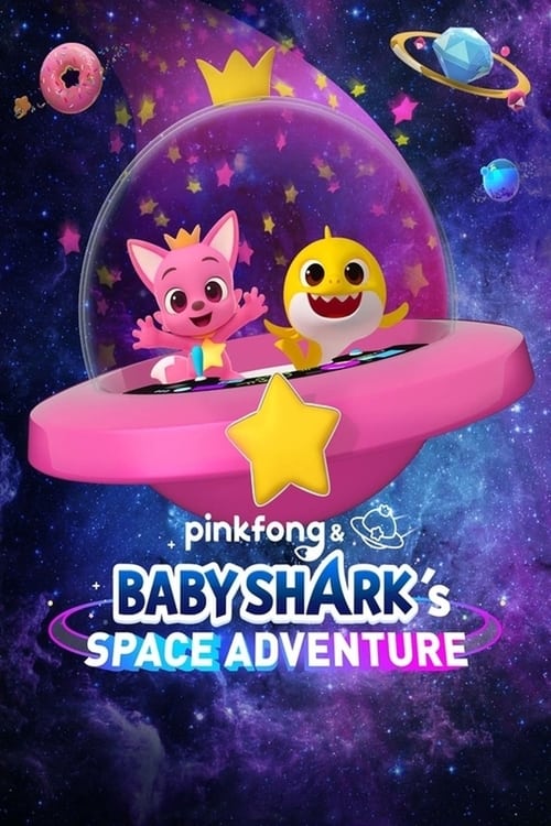 Pinkfong & Baby Shark's Space Adventure Movie Poster Image